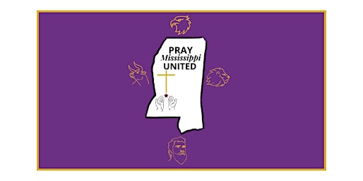 Immagine principale di Pray Mississippi United - Prayer Walk for Unity 