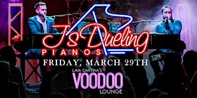 Primaire afbeelding van J's Dueling Pianos LIVE at Lava Cantina