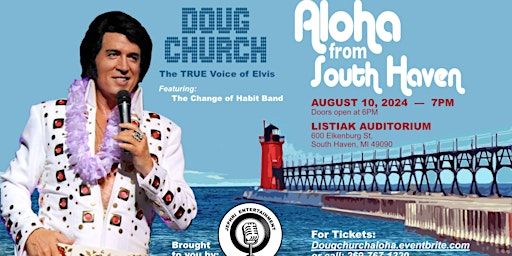 Primaire afbeelding van DOUG CHURCH- The True Voice of Elvis!         "Aloha From South Haven"