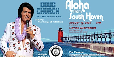 Imagem principal do evento DOUG CHURCH- The True Voice of Elvis!         "Aloha From South Haven"