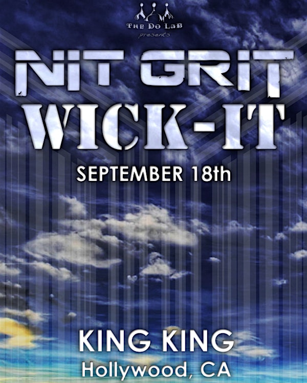 The Do LaB presents NiT GRiT, Wick-It and Frank Royal in Los Angeles