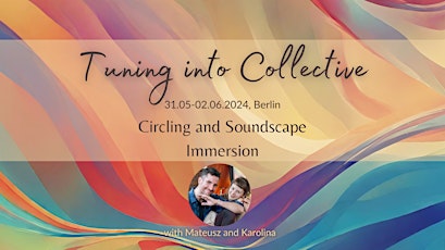 Tuning Into Collective: Circling and Soundscape Immersion
