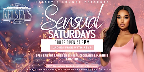 Sensual Saturdays - Ladies Night at Kelsey’s Lounge