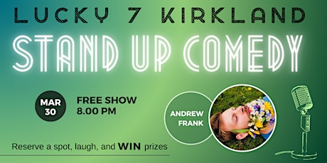 Stand-Up Comedy show at Lucky 7 in Kirkland