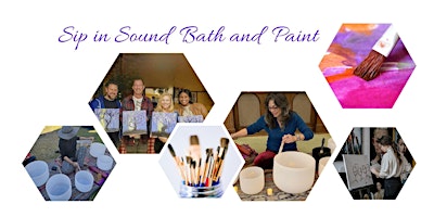 Imagem principal do evento Sip in a Sound Bath and Paint