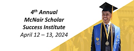 2024 McNair Scholar Success Institute (MSSI)
