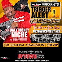 Primaire afbeelding van Ugly Money Niche & Bizz Just Chill Live Podcast at Uptown Comedy Corner