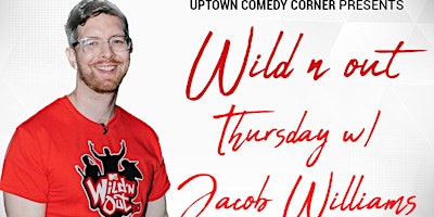 Primaire afbeelding van Wild N Out Thursday w/ Jacob Williams