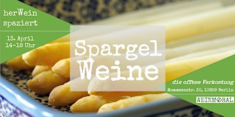 her(w)einspaziert - Spargelweine