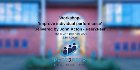 Workshop - 'Improve individual performance'