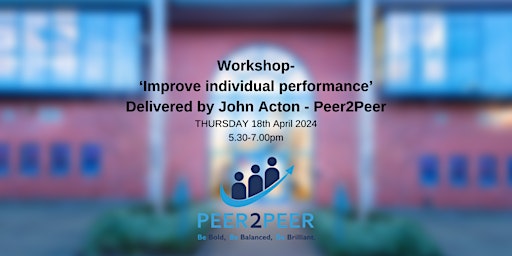 Workshop - 'Improve individual performance' primary image