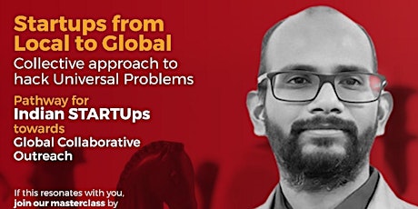 Masterclass - Indian Startups - From Local to Global