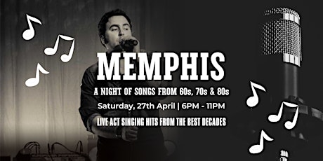 Memphis Night: 60s, 70s & 80s Hits Live / Licensed Bar & Burgers