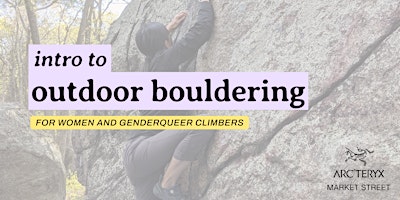 Imagen principal de Intro to Outdoor Bouldering — for women and genderqueer climbers!