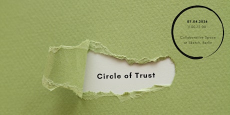 Circle of Trust in Berlin