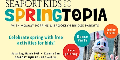 Springtopia at the Seaport primary image