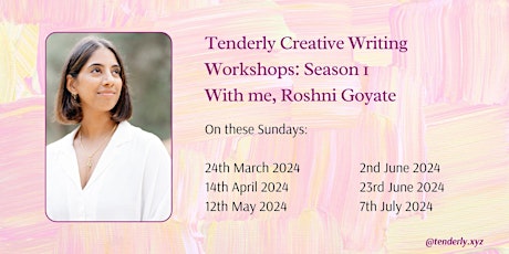 Tenderly Creative Writing Workshops: Season 1