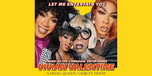 Imagem principal de Vivian Valentine: A Drag Queen Variety Show