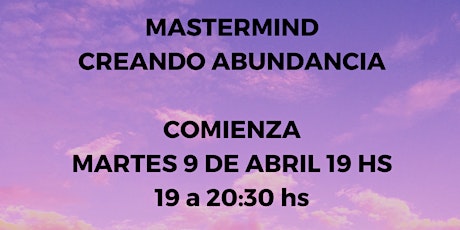 Grupo Mastermind Creando Abundancia de la Buena