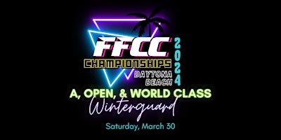Primaire afbeelding van FFCC Circuit Championships -A, Open and World  Color Guards
