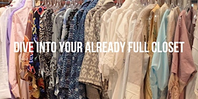 DIVE  into your already full closet! primary image