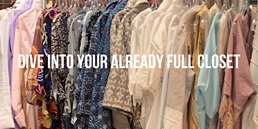 Imagem principal do evento DIVE  into your already full closet!