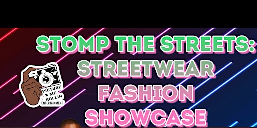 Stomp The Streets: Streetwear Fashion Showcase  primärbild