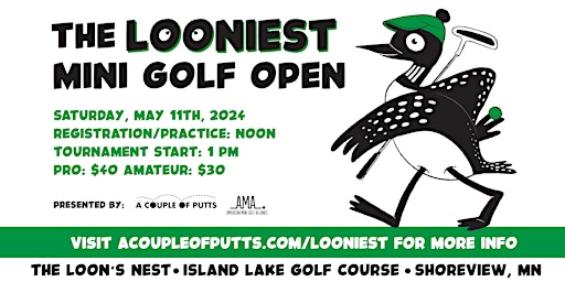 Image principale de 2024 Looniest Mini Golf Open at Island Lake Golf's Loon's Nest