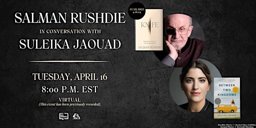VIRTUAL: Salman Rushdie in conversation with Suleika Jaouad primary image