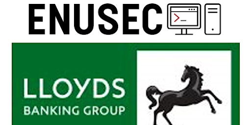 Imagem principal do evento ENUSEC's Lloyds Banking Office Visit