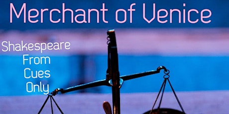 Shakespeare from Cues Only: MERCHANT OF VENICE