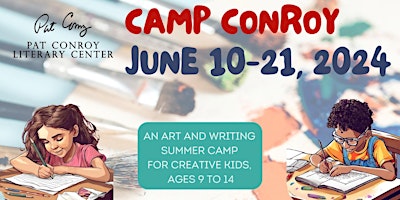 Imagem principal do evento Camp Conroy 2024 |  Day Camp for Young Writers & Artists, Ages 9-14