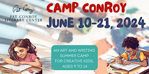 Primaire afbeelding van Camp Conroy 2024 |  Day Camp for Young Writers & Artists, Ages 9-14