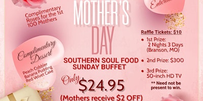 Image principale de MOTHER'S DAY ALL YOU CAN EAT SOUTHERN SOUL FOOD BUFFET