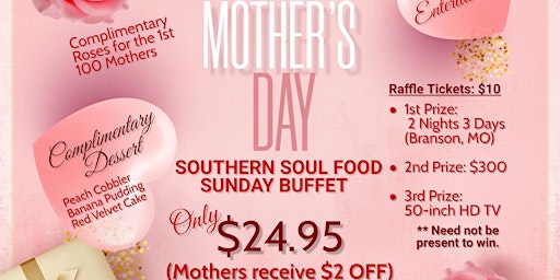 Primaire afbeelding van MOTHER'S DAY ALL YOU CAN EAT SOUTHERN SOUL FOOD BUFFET
