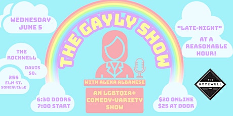 The Gayly Show with Alexa Albanese (All Ages)