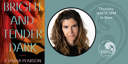 Imagem principal do evento Bright and Tender Dark with Joanna Pearson