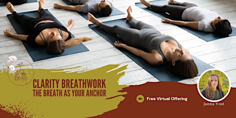 Clarity Breathwork: The Breath as Your Anchor