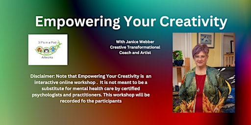 Hauptbild für FREE Empowering Your Creativity Webinar - Santa Rosa