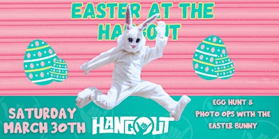 Primaire afbeelding van Easter at The Hangout - Breakfast - Egg Hunt