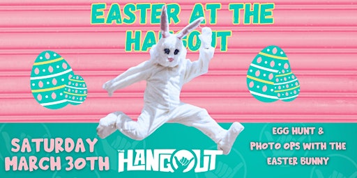 Imagen principal de Easter at The Hangout - Breakfast - Egg Hunt