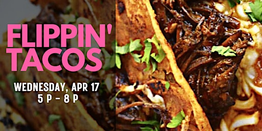 Imagem principal do evento FOOD TRUCK: Flippin' Tacos