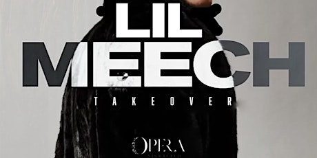 BMF Star Lil Meech Host Opera | Saturday, March 23rd primary image