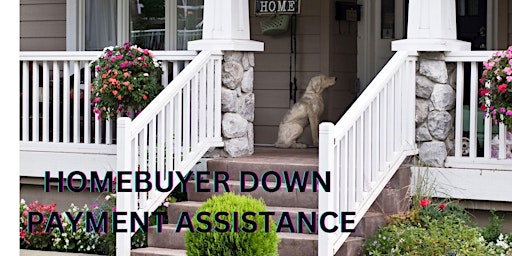 HOMEBUYER DOWN PAYMENT ASSISTANCE - June 1 primary image
