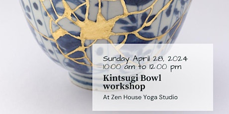 Kintsugi Bowl Workshop