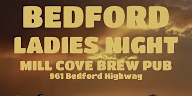 Hauptbild für Bedford NS Ladies Night