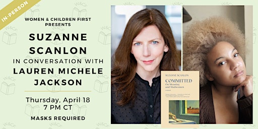 In-Person: COMMITTED: ON MEANING AND MADWOMEN by Suzanne Scanlon  primärbild