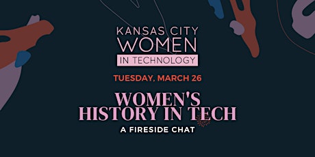 Primaire afbeelding van KCWiT TechTalks | Women's History Month: How will you make history?