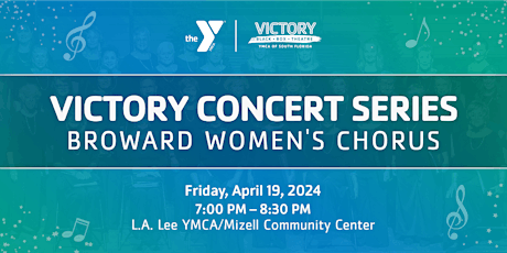 Victory Concert Series: Broward Women's Chorus