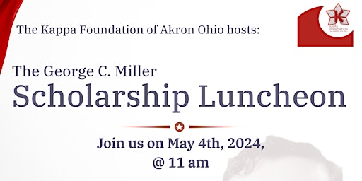 Hauptbild für George C. Miller Scholarship Luncheon